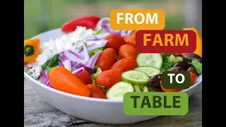 From Farm to Table