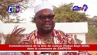 COMMEMORATION DE LA F&Ecirc;TE DU VODOUN (VODOUN DAYS 2026) DANS LA COMMUNE DE ZAKPOTA