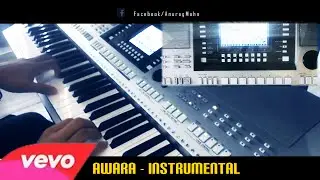'AAWARA' - Instrumental (Anurag Mohn) | Alone | Mithoon | on PSR - S910