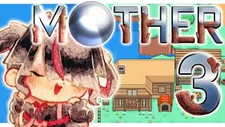 【 MOTHER 3 】#1 - (first time!) We're Mothering a Third Time Now