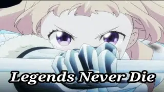Seven Knights Revolution:  Eiyuu no keishousha「AMV」- Legends Never Die | Best New Anime 2021
