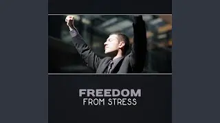Freedom from Stress