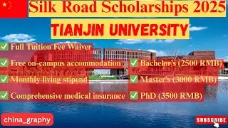 🎓Tianjin University&mdash;Silk Road Scholarship for International Students #scholarships #china #phd