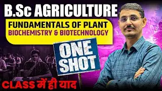 Bsc Agriculture Fundamentals of Plant Biochemistry & Biotechnology
