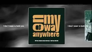 ATB feat. Roberta Carter Harrison - Hold You (On my way to anywhere)