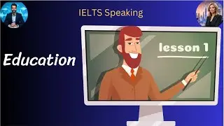 IELTS Speaking Part 3: Education &ndash; Complete Guide with Example Answers