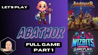 Abathor - An absolute must buy - Full Game Walkthrough Part 1