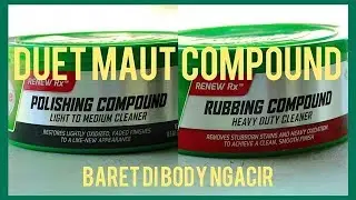 Cara Menghilangkan Baret Pada Mobil | Turtle Wax Rubbing Compound vs. Turtle Wax Polishing Compound