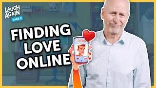 Finding Love Online | Laugh Again Take 5 with Phil Callaway
