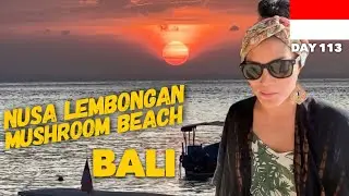 Mushroom Beach | Nusa Lembongan | Bali | Indonesia - Day 113