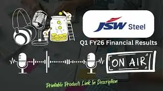 JSW Steel Ltd Q1 FY26 Financial Results | Revenue, Profit, Key Highlights & Future Outlook