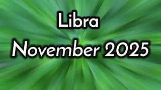 Libra🌏November 2025|| Bersinarnya Kamu Saat Ini🎁💃🌹