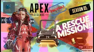 Ep 24 - A RESCUE MISSION!! - APEX LEGENDS - - TeamProplay