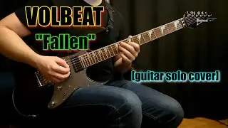 VOLBEAT - Fallen | guitar solo cover