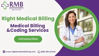 Right Medical Billing - Medical Billing and Coding Services Company Introduction