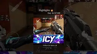 Highlights 🔥| Day 16 | Valorant Mobile | ICY #valorantmobilereleasedate #valorantmobile #grow #viral