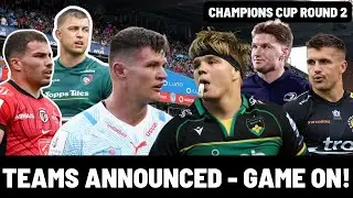 CRUCIAL MATCH UPS! | TEAM NEWS & PREDICTIONS | CHAMPIONS CUP ROUND 2