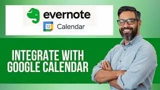 Как интегрировать календарь Google с календарем Evernote &mdash; пошаговое руководство по Evernote