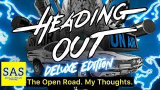 *138* Heading Out. Deluxe Version. Review.