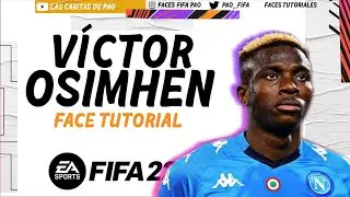 VICTOR OSIMHEN FACE FIFA 22 | TUTORIAL MODO CARRERA |  CAREER MODE | PROCLUBS