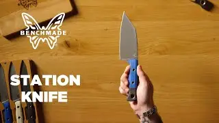 Benchmade Cutlery | Introducing the Station Knife