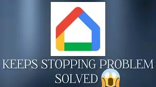 Solve "Google Home" Keeps Stopping problem || SR27SOLUTIONS