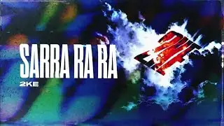 🎧 || SARRA RA RA - 2KE || SLOWED || 🔥 