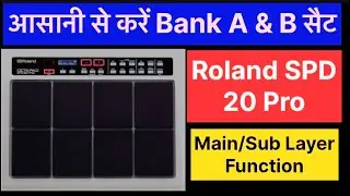 Roland SPD20 Pro | How to Set Bank A & B | Layer Function of Octapad | Main/Sub Bank || #Octapad