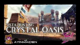 Guild Wars 2 - Crystal Oasis Vistas