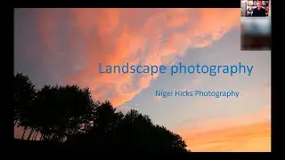 Stunning Landscape Photography: a talk by Nigel Hicks