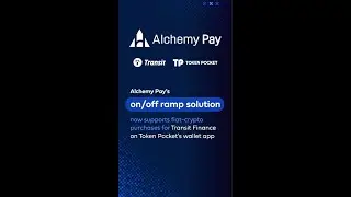 Transit Finance Integrates Alchemy Pay Payment Ramp for TokenPocket Wallet