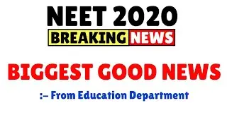 NEET 2020 New exam date / Official Update From Education Department / NEET 2020 Latest News