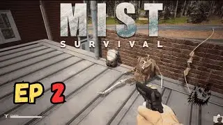 First Look at Mist Survival 2025 - EP 2