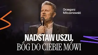 Nie wystarczy słuchać. Trzeba usłyszeć.
