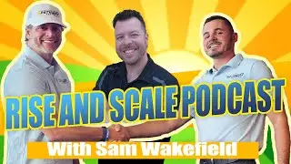 Sam Wakefield Talks Permission Based Selling in Home Services with Brandon Stowe and Jason Amato