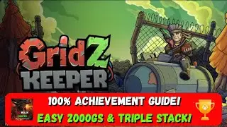 Gridz Keeper - 100% Achievement Guide! *EASY 2000GS Completion W/ Triple Stack*