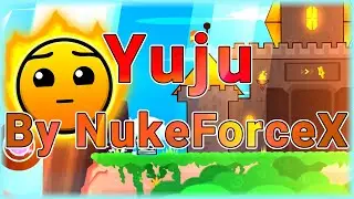 Yuju (By NukeForceX) [All Coins] | Geometry Dash