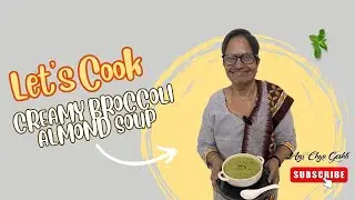 Creamy Broccoli Almond Soup | Weight Loss Soup | क्रीमी ब्रोकली बदाम सूप | हेल्दी वेट लॉस सूप