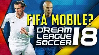 Dream League Soccer 2018 - BETTER FIFA MOBILE? | MGQ Ep. 201