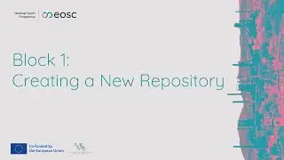 Creating a New Repository – Block 1 Introduction