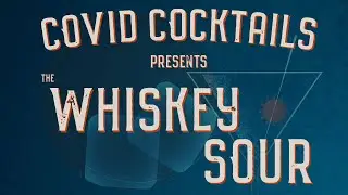 Whiskey Sour Recipe w/ Egg Whites | Covid Cocktails with John Weisbarth