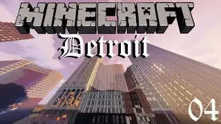 Progress Is Picking Up | Building Detroit in Minecraft #04