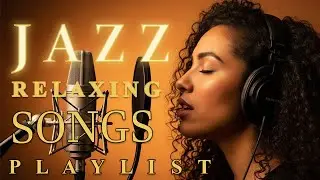 Smooth Jazz Chill Out Lounge with Female Vocals | Soulful Romantic Jazz Songs