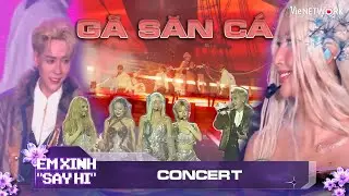 G&Atilde; SĂN C&Aacute; khuấy động concert Em Xinh Say Hi, Quang H&ugrave;ng MasterD l&ecirc;n thuyền với c&aacute;c Em Xinh