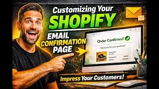 How to Customize Your Shopify Email Confirmation Page (Step-by-Step)