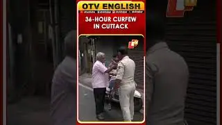 Cuttack Clash: 36-Hour Curfew Imposed; Watch Latest Visuals