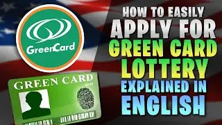 How to Easily Apply for Diversity Visa Lottery or Green Card Lottery-American Visa DV2022 (English)