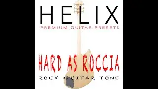 Line6 Marketplace: Hard as Roccia guitar preset for Helix (Giovanni Boero)