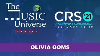 The Music Universe @ CRS 2021 with Olivia Ooms