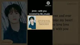 jimin-지민 (with you)|cover| liki_music #cover#coversong#music#liki_music#jiminwithyou
